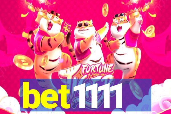 bet1111