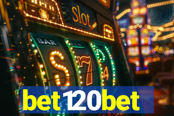 bet120bet