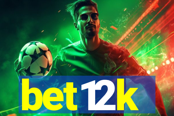 bet12k