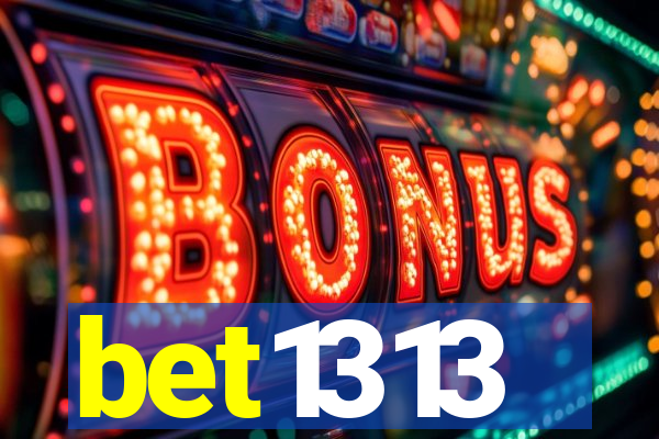 bet1313