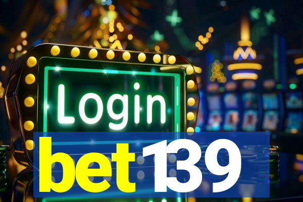 bet139