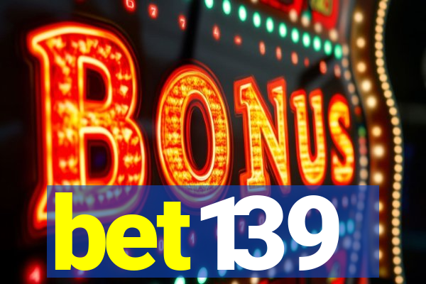 bet139