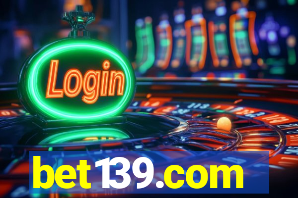bet139.com
