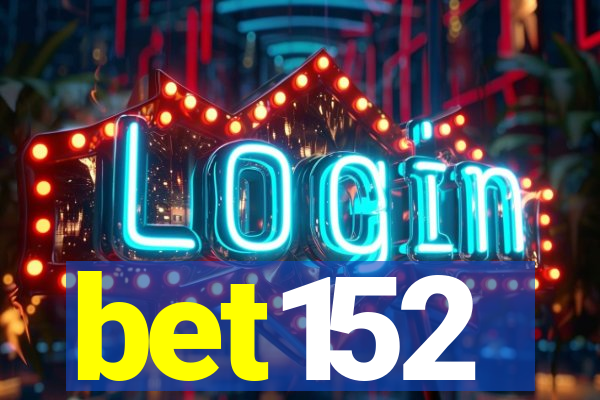 bet152