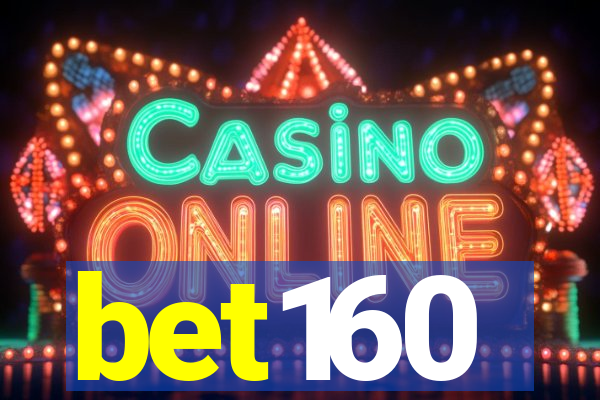 bet160