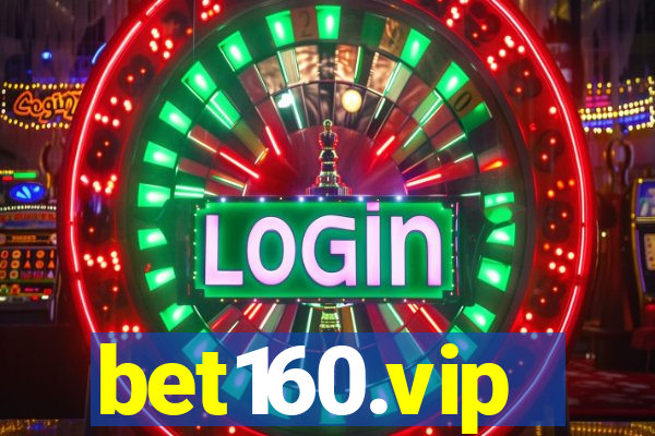bet160.vip