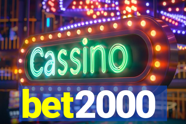bet2000