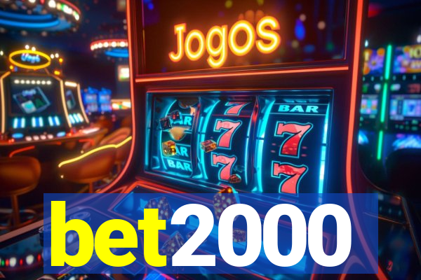 bet2000
