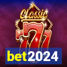bet2024