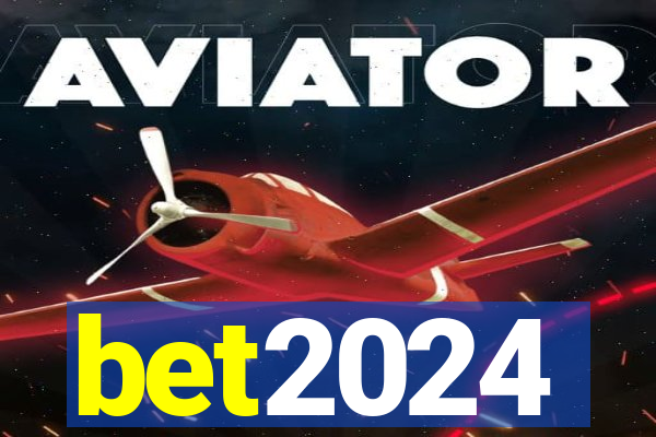 bet2024