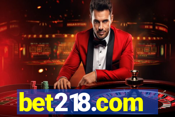 bet218.com