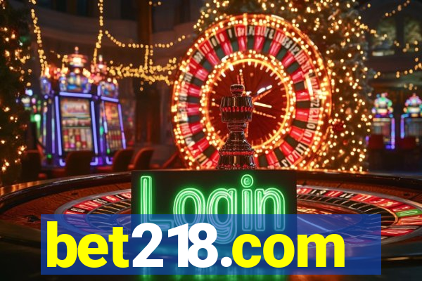 bet218.com