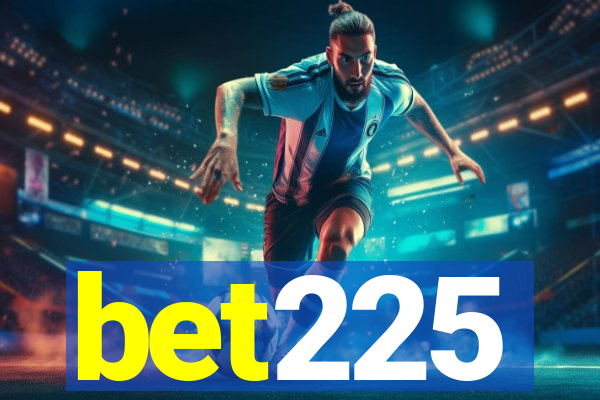 bet225