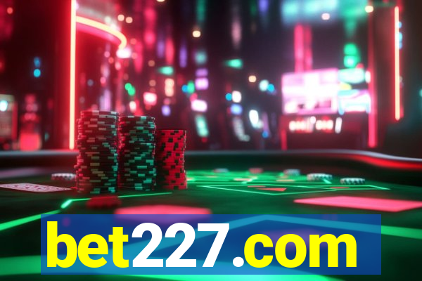 bet227.com
