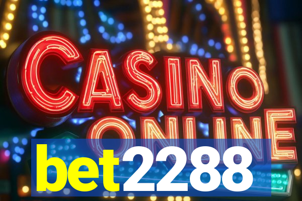 bet2288