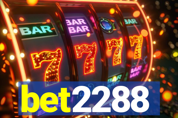 bet2288
