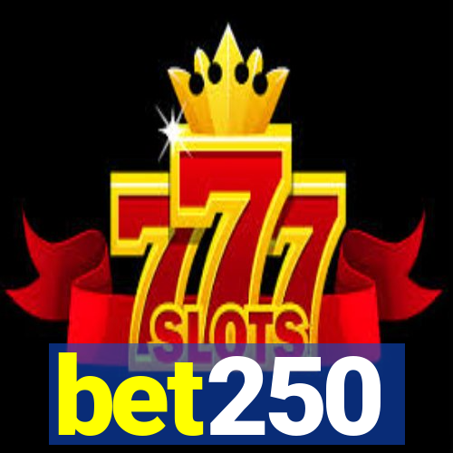 bet250
