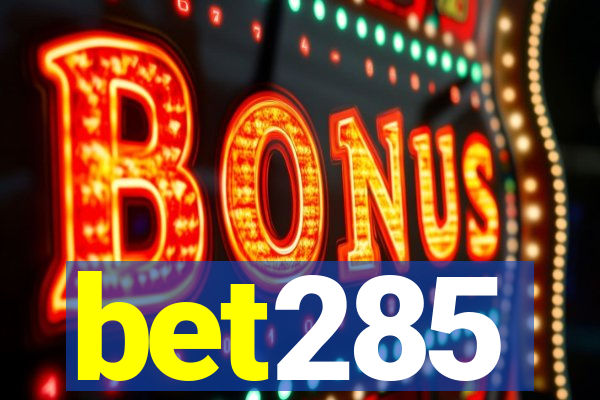 bet285