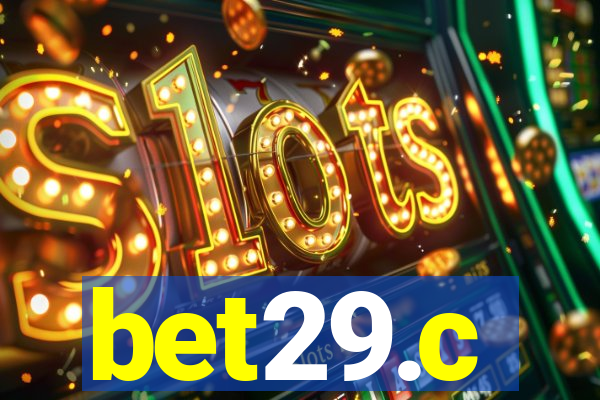 bet29.c