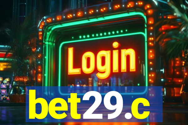 bet29.c