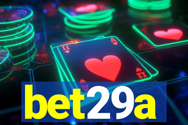bet29a