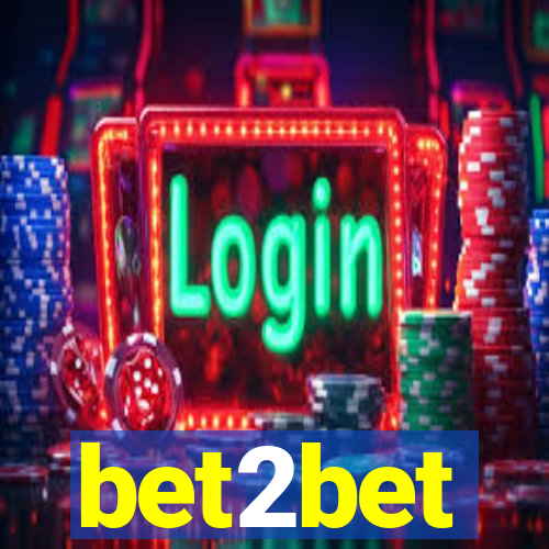 bet2bet