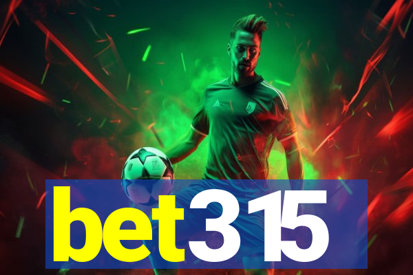 bet315