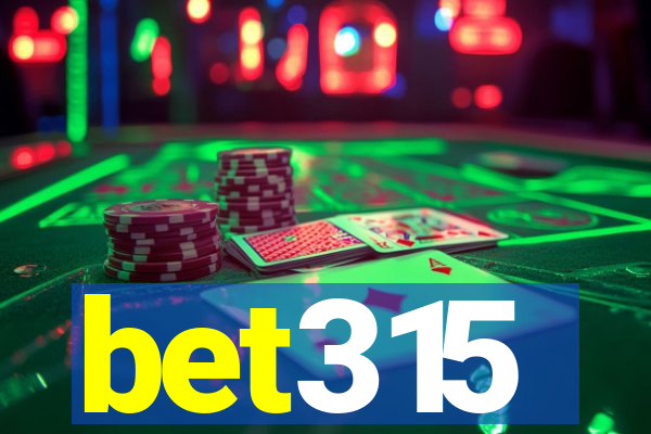 bet315