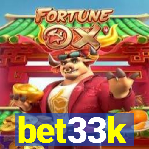 bet33k