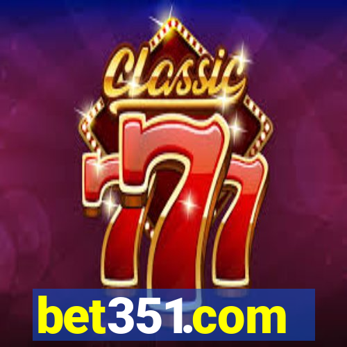 bet351.com