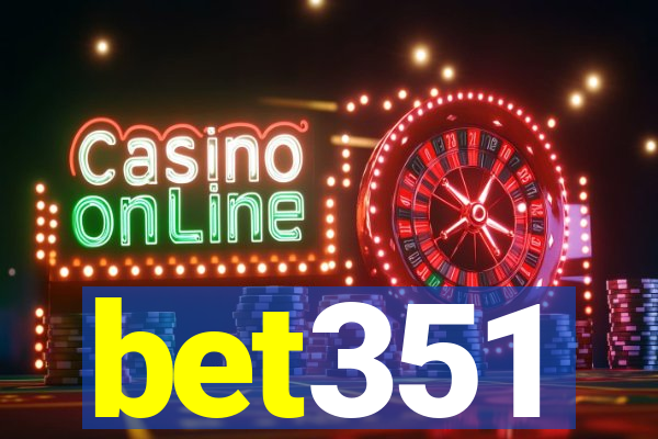 bet351
