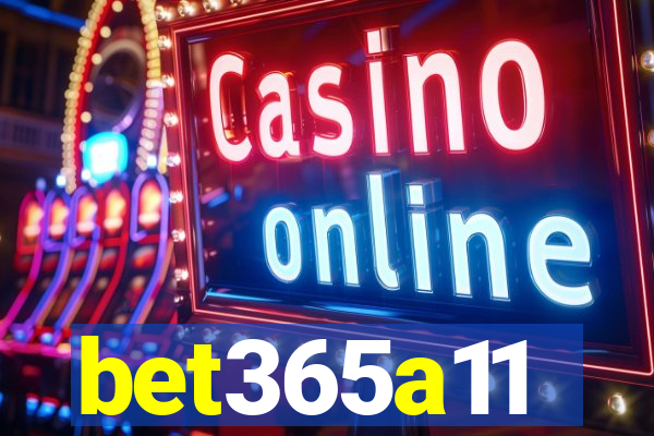 bet365a11