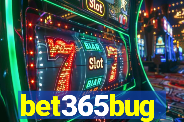 bet365bug