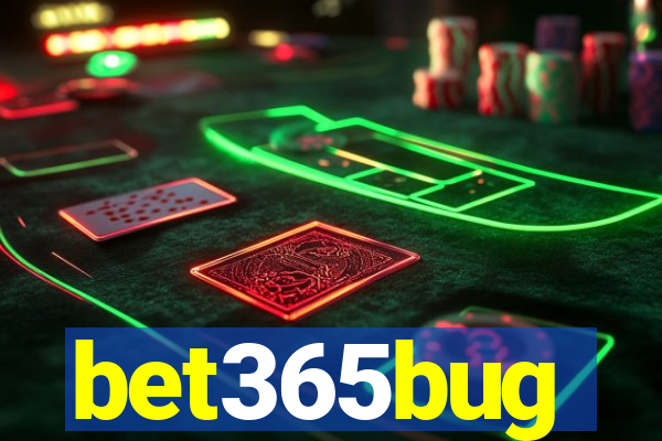 bet365bug