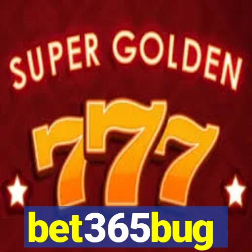 bet365bug
