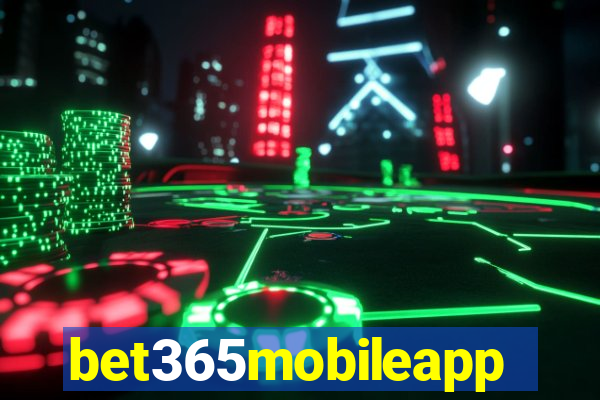 bet365mobileapp