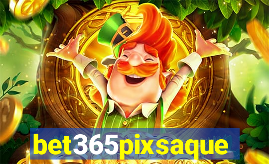 bet365pixsaque