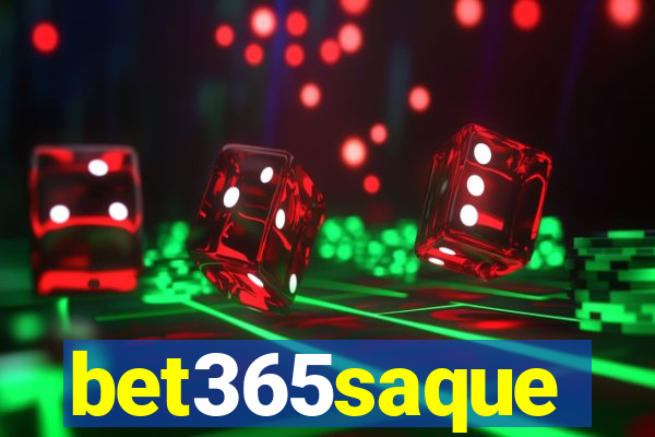bet365saque
