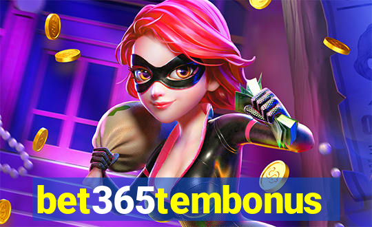 bet365tembonus