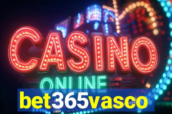 bet365vasco