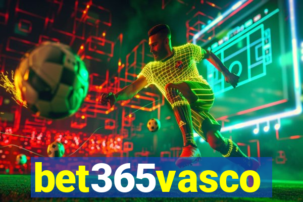 bet365vasco