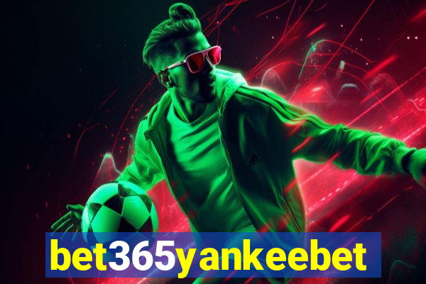 bet365yankeebet