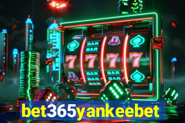 bet365yankeebet