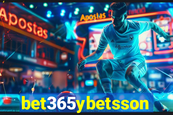 bet365ybetsson