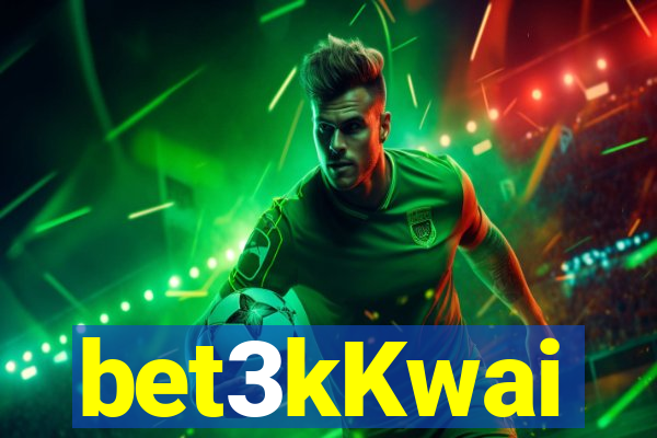 bet3kKwai