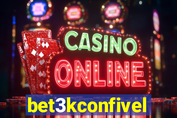 bet3kconfivel