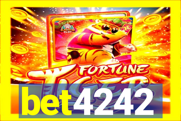 bet4242