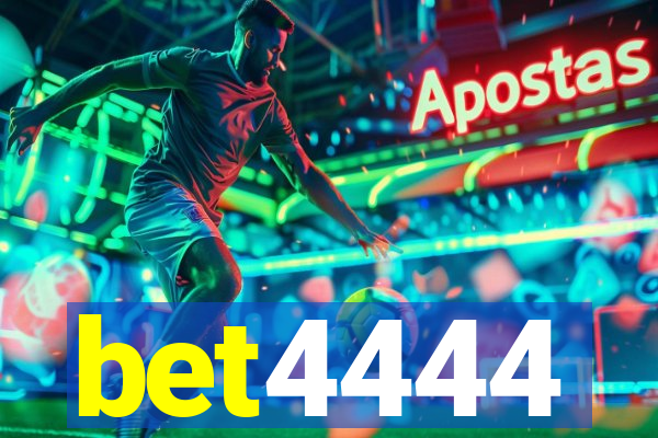 bet4444