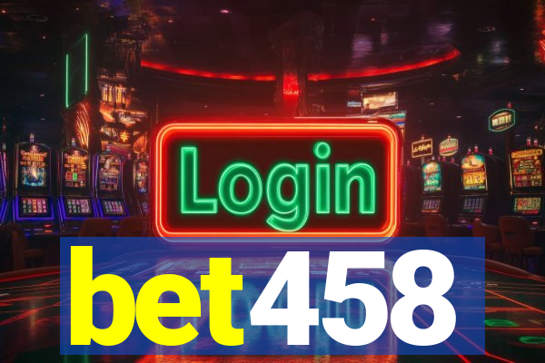 bet458