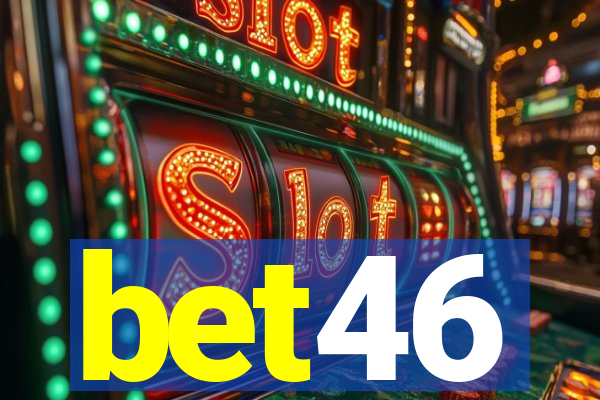 bet46